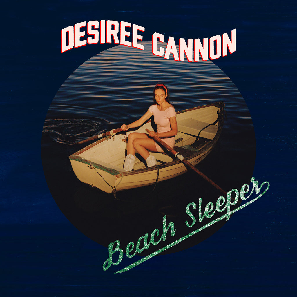 Desiree Cannon "Beach Sleeper" LP / Digital Download